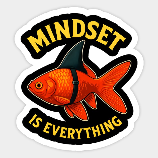 Mindset Motivational quote Cute Goldfish Sticker by logiamerch